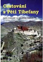 Cestování s Pěti Tibeťany - W. a B.Gillessen - Kliknutím na obrázek zavřete